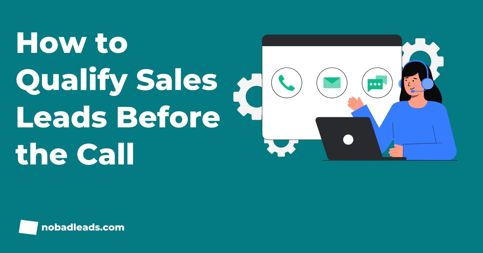 How to qualify sales leads, with a list of names scored and ranked before a single discovery call
