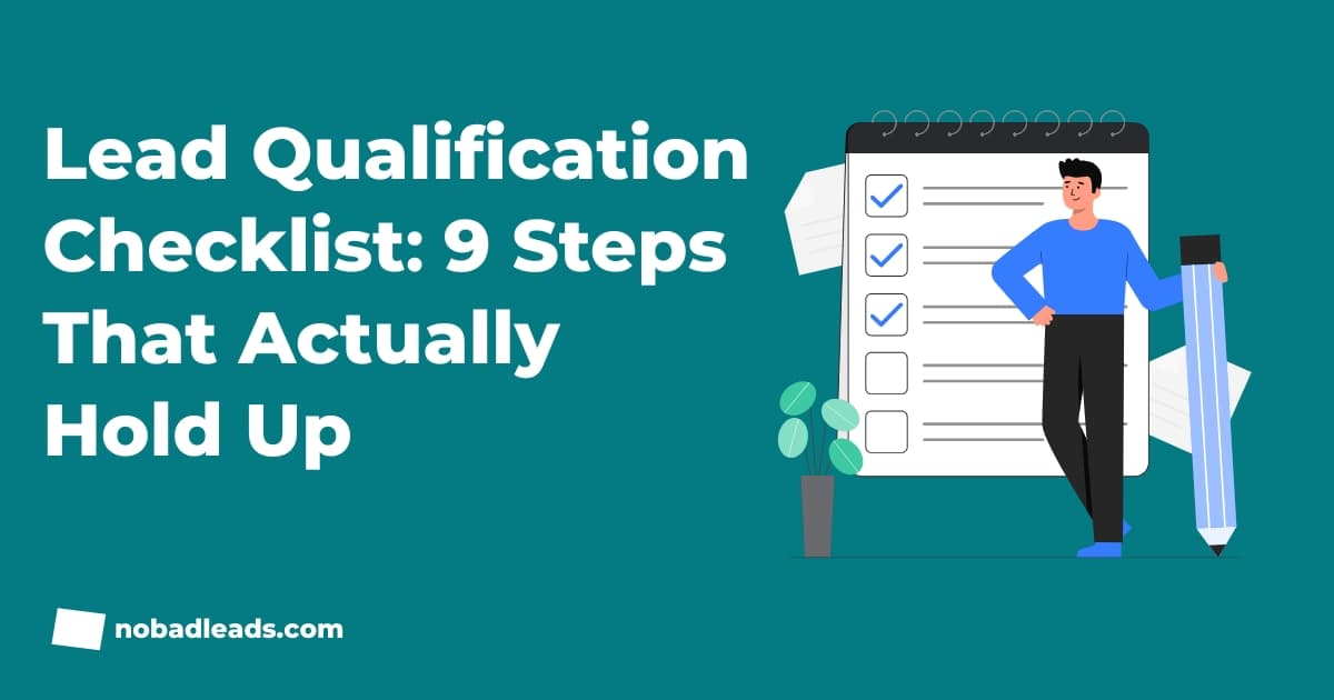 Lead qualification checklist — a working sequence of steps a sales team can run every week