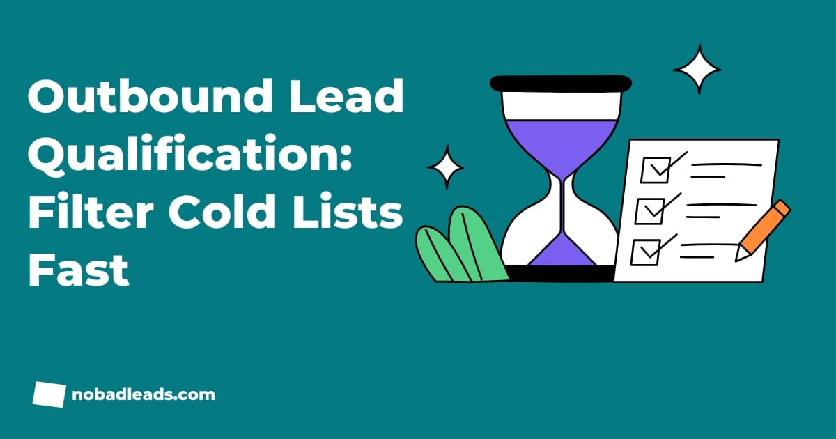 Outbound lead qualification — filtering a cold list of prospects before a campaign sends